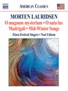 LAURIDSEN: Choral Works